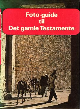 Fotoguide til Det gamle Testamente