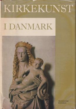 Kirkekunst i Danmark (3 bind)