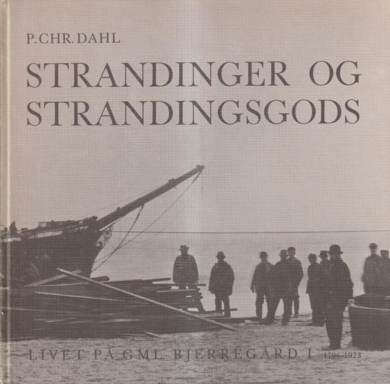 Strandinger og strandingsgods (Bind I+II)