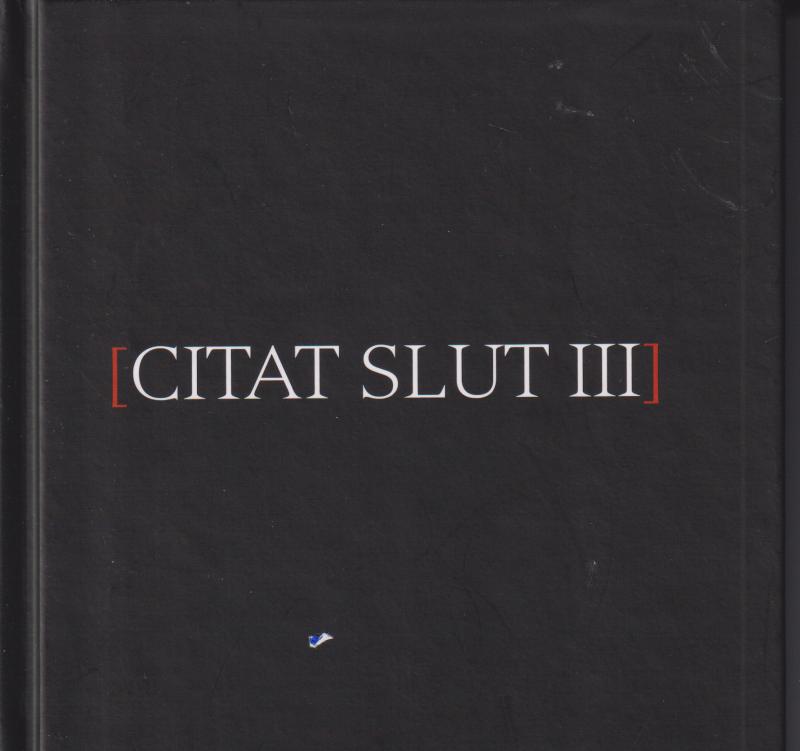 Citat slut III