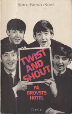 Twist and Shout på Brovsts Hotel