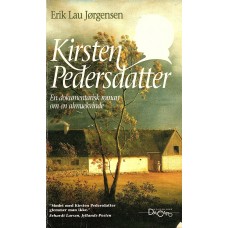 Kirsten Pedersdatter - en dokumentarisk roman om en almuekvinde