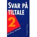 Svar på tiltale, grund- og håndbog i apologetik, 2 bind