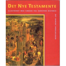 Det Nye Testamente, Illustreret med værker fra kunstens historie, 1992, 1993, 1996