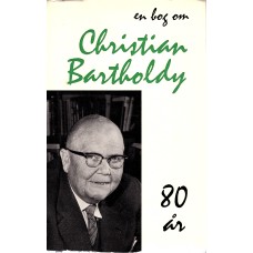 En bog om Christian Bartoldy – 80 år