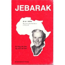 Jebarak: 55 år i Afrika, om bøn