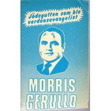 Morris Cerullo, jødegutten som ble verdensevangelist
