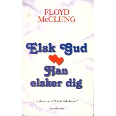 Elsk Gud, Han elsker dig (ny bog)