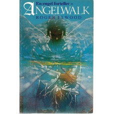 Angelwalk - en engel fortæller