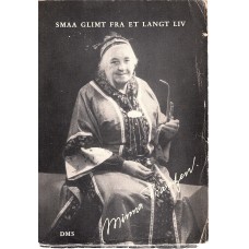 Smaa Glimt, fra et langt liv