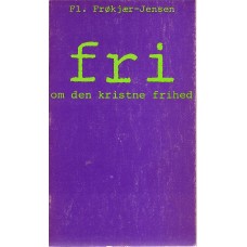 Fri - om den kristne frihed