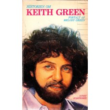 Historien om Keith Green - intet kompromis