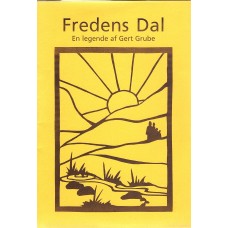 Fredens Dal , En legende 