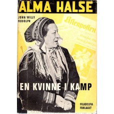 Alma Halse, En kvinne i kamp
