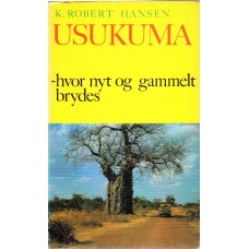 Usukuma : hvor nyt og gammelt brydes