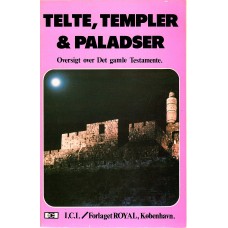 Telte, templer & paladser, oversigt over Gl. testamente