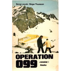 Operation 099 : miraklet i Alaska