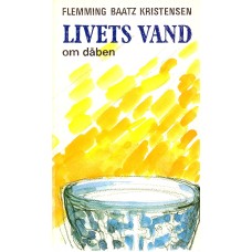 Livets vand, om dåben (som ny)