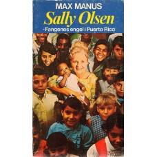 Sally Olsen - Fangernes engel i Puerto Rico