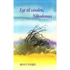 Lyt til vinden, Nikodemus