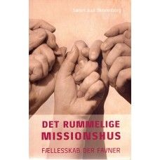 Det rummelige missionshus, fællesskab der favner