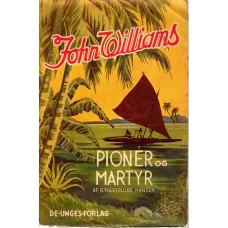 John Williams - Pioner og Martyr 