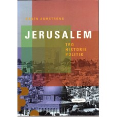 Jerusalem, tro, historie, politik