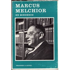 Marcus Melchior : en mindebog