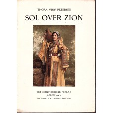Sol over Zion, rejsebeskrivelser, 1915