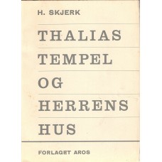 Thalias tempel og Herrens hus