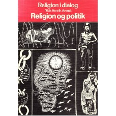 Religion og politik - Et signalement af den politiske teologi. Religion i dialog