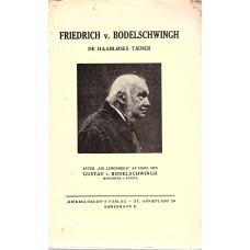Friederich v. Bodelschwingh, de håbløses tjener