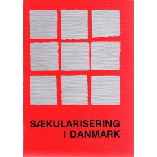 Sækulariseringen i Danmark fra 1870 til nutid