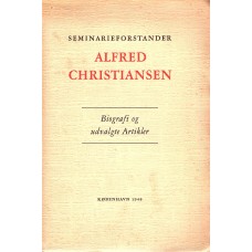 Seminarieforstander Alfred Christiansen