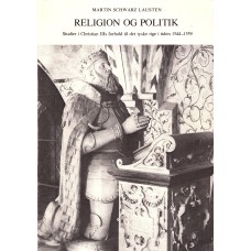 Religion og politik, studier i Chr. d. 3. forhold til det tyske rige i tiden 1544-1559, (doktorafhandling), Akademisk forlag, 1977