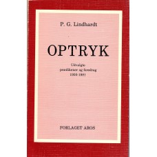 Optryk, udv. prædikener og foredrag