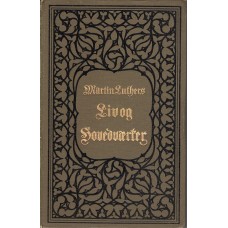 Martin Luthers Liv og Hovedværker (5 bind)