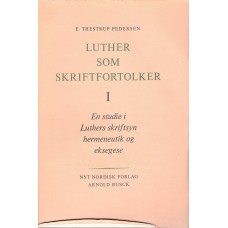 Luther som skriftfortolker I