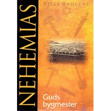 Nehemias, Guds bygmester