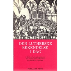 Den lutherske bekendelse i dag 