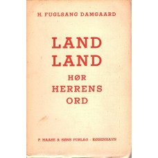 Land, land, hør Herrens ord, Haase, 1940