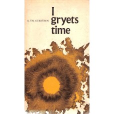 I gryets time