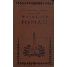 Den hellige Bernhard, biografi, v. Grove-Rasmussen, 1900