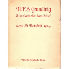 N.F.S.Grundtvig i 150-året efter hans fødsel, et festskrift
