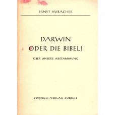 Darwin oder die Bibel?