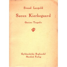 Søren Kierkegaard, Geniets Tragedie