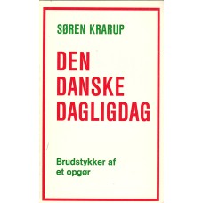 Den danske dagligdag, efter 1972