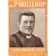 H. P. Mollerup - Kirkens Korshærs stifter