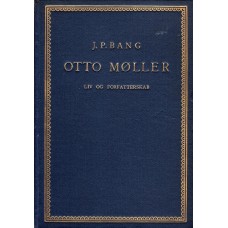 Gyllingpræsten Otto Møller -  liv og forfatterskab