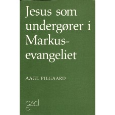 Jesus som undergører i Markus evangeliet